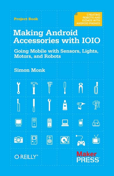 File:Making Android Accessories with IOIO (1e 2012).pdf