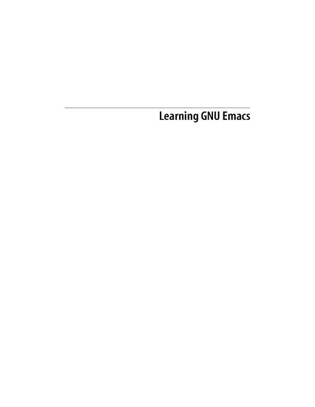 File:Learning GNU Emacs (3rd Edition).pdf