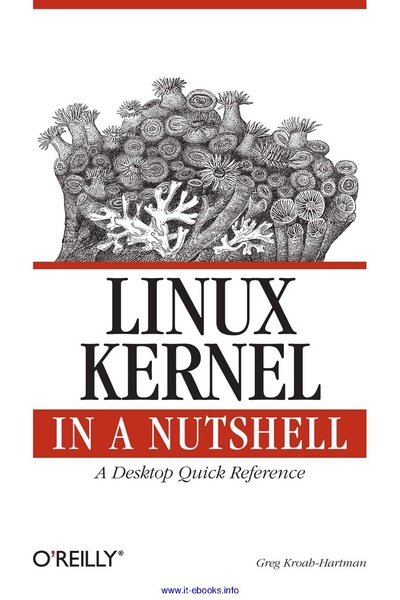 File:Linux Kernel in a Nutshell (1e 2006).pdf